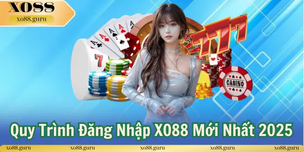 Hướng Dẫn Cách Đăng Nhập XO88 hiệu quả và mới nhất năm