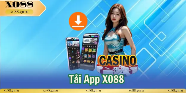 Tải App XO88 – Mang Thế Giới Cá Cược Đỉnh Cao Về Smartphone Chỉ Trong 1 Phút